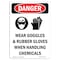 Signmission OSHA Danger Sign, Wear Goggles And Rubber, 10in X 7in Rigid Plastic, 7" W, 10" H, Portrait OS-DS-P-710-V-1612 - alternate 1